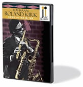 RAHSAAN ROLAND KIRK LIVE IN 63 AND 67 DVD